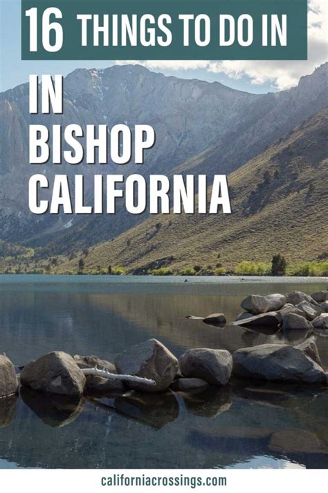 things to do in bishop ca|16 Spectacular Things to do in Bishop, CA: Nature, History & More.